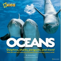 Pre-Owned Oceans: Meet 60 Cool-Sea Creatures and Explore Their Amazing Watery World (Hardcover) 1426306865 9781426306860