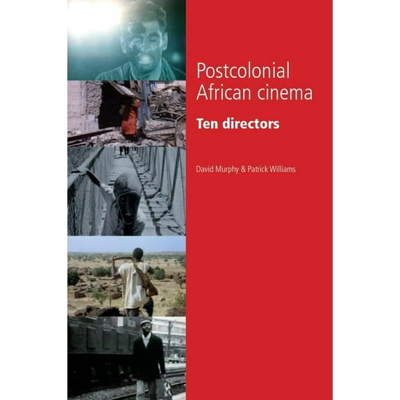 Postcolonial African Cinema: Ten Directors, (Hardcover)