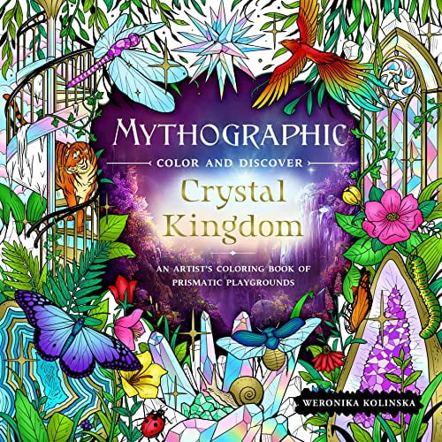Pre-Owned Mythographic Color and Discover: Crystal Kingdom: An Artist's Coloring Book of Prismatic Playgrounds Paperback