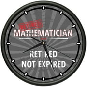 Retired Mathematician Design Wall Clock | Precision Quartz Movement | Retired Not Expired Funny Home Dcor | Home, Office or Bedroom Decoration Retirement Personalized Gift