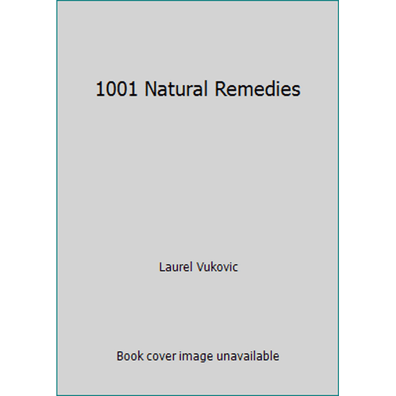 Pre-Owned 1001 Natural Remedies (Paperback) 1435106016 9781435106017