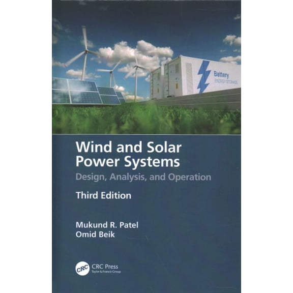 Pre-Owned Wind and Solar Power Systems: Design, Analysis, and Operation, (Hardcover)
