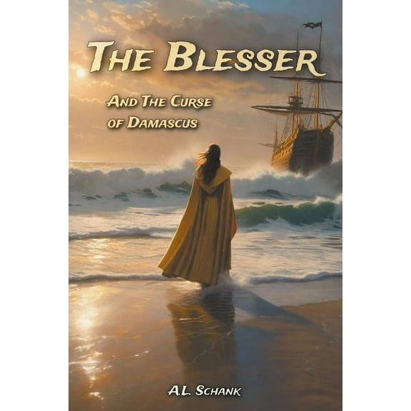The Blesser The Blesser and the Curse of Damascus, Book 2, (Paperback)