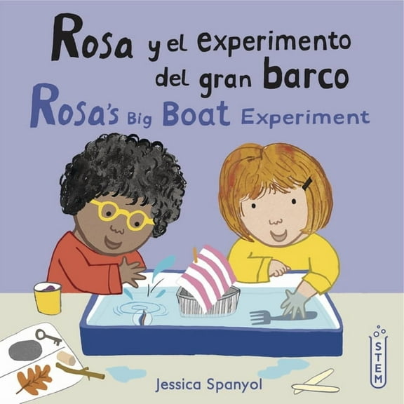 El Taller de Rosa/Rosa's Workshop Rosa Y El Experimento del Gran Barco/Rosa's Big Boat Experiment, (Paperback)