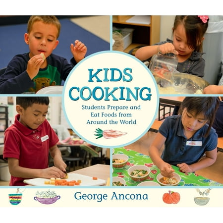 Kids Cooking Students Prepare and Eat Foods from Around the World
Epub-Ebook