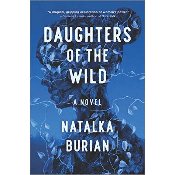 Pre-Owned Daughters of the Wild (Hardcover) 0778310019 9780778310013