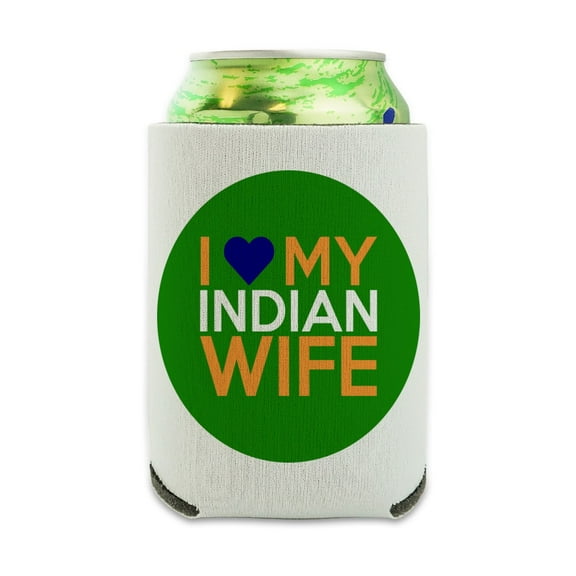 I Love My Indian Wife Can Cooler - Drink Sleeve Hugger Collapsible Insulator - Beverage Insulated Holder