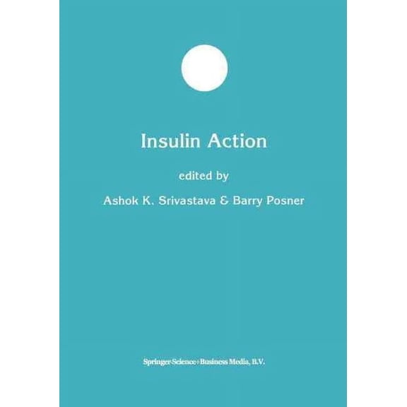Developments in Molecular and Cellular Biochemistry: Insulin Action (Paperback)