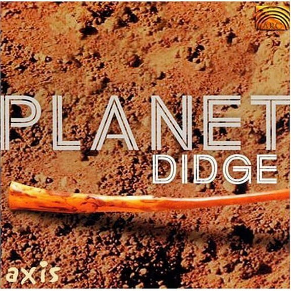 Axis - Planet Didge - Music & Performance - CD