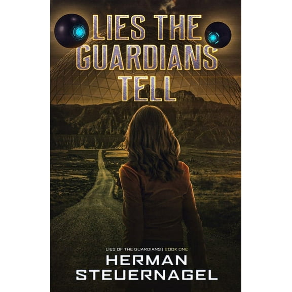 Lies The Guardians Tell, (Paperback)