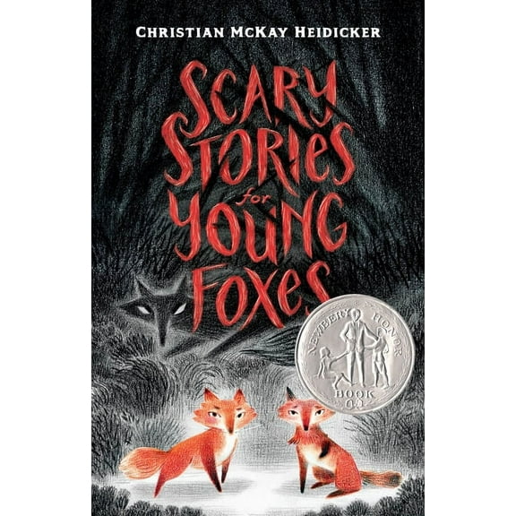 Scary Stories for Young Foxes Scary Stories for Young Foxes, Book 1, (Hardcover)