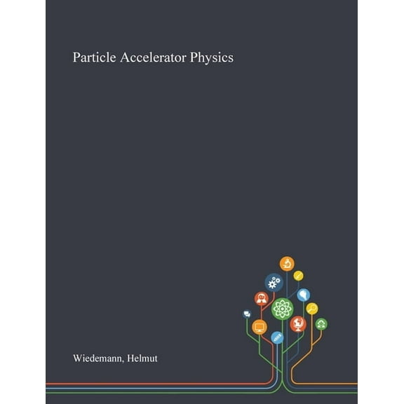 Particle Accelerator Physics (Paperback)