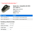 thumbnail image 2 of Rocker Arm - Compatible with 2003 - 2011 Saab 9-3 2004 2005 2006 2007 2008 2009 2010, 2 of 2