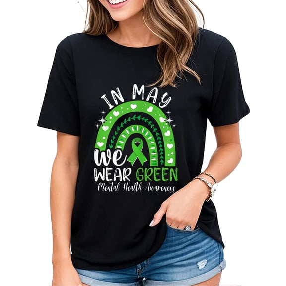 Womens Mental Health Awareness Month T-Shirt We Wear Green Ribbon In May Casual Short Sleeve Tops Black 4X-Large