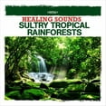 thumbnail image 1 of Healing Sounds - Sultry Tropical Rainforests, 1 of 1