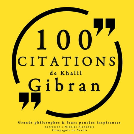 100 citations de Khalil Gibran - Audiobook