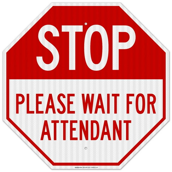 Stop Please Wait For Attendant Sign,
