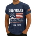 thumbnail image 3 of 250 Years We the People Mens Patriotic T-Shirts Independence Day Graphic Tees American Flag T Shirts for Men Casual Summer Tops, 3 of 3
