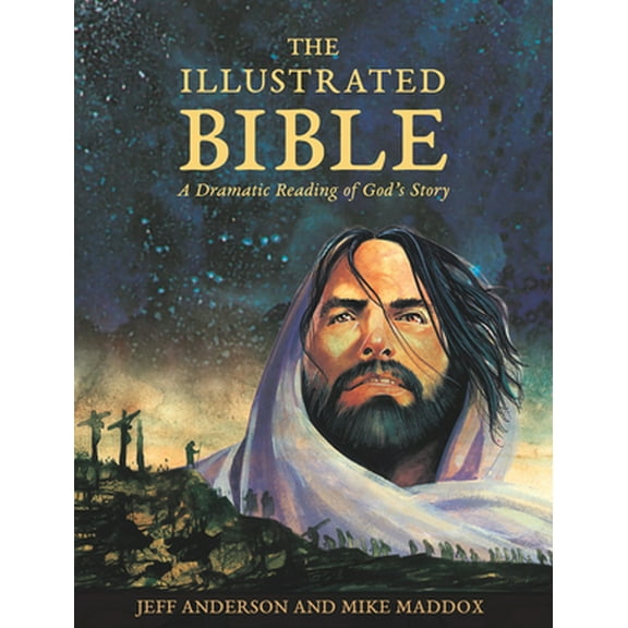 Pre-Owned The Illustrated Bible (Hardcover): A Dramatic Reading of God's Story (Hardcover) 1619708744 9781619708747