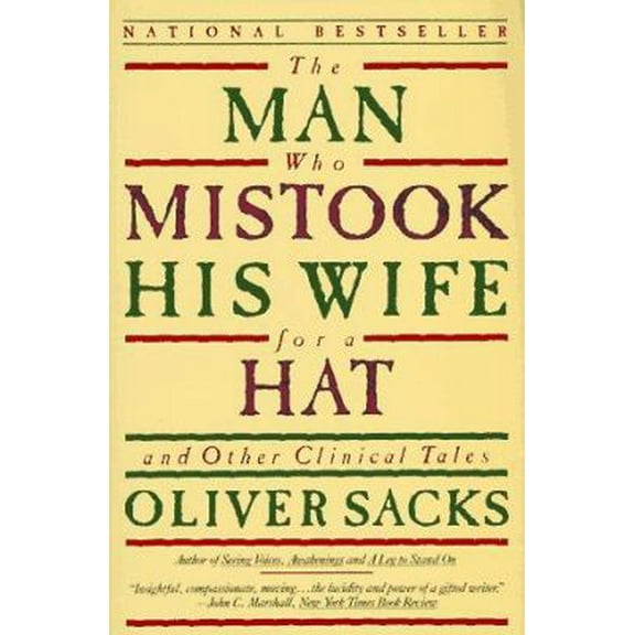Pre-Owned The Man Who Mistook His Wife for a Hat: And Other Clinical Tales (Paperback) 0060970790 9780060970796