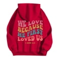 thumbnail image 5 of We Love Because He First Loved Us Hoodies for Women Long Sleeve Christian Hooded Sweatshirt with Pockets Pullover Tops, 5 of 6