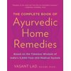 Pre-Owned The Complete Book of Ayurvedic Home Remedies: Based on the Timeless Wisdom of India's 5,000-Year-Old Medical System Paperback