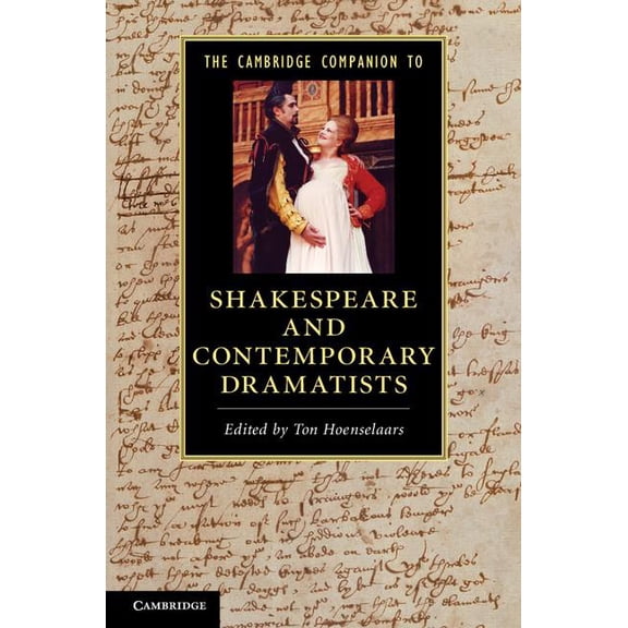 Cambridge Companions to Literature The Cambridge Companion to Shakespeare and Contemporary Dramatists, (Paperback)