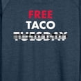 thumbnail image 3 of Instant Message - Free Taco Tuesday  - Women's Lightweight French Terry Long Sleeve Shirt, 3 of 6