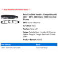 thumbnail image 2 of Rear Left Door Handle - Compatible with 2007 - 2013 GMC Sierra 1500 Crew Cab Pickup 2008 2009 2010 2011 2012, 2 of 3