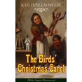 thumbnail image 2 of Pre-Owned The Birds' Christmas Carol (with Original Illustrations): Children's Classic (Paperback) 8026891783 9788026891789, 2 of 2