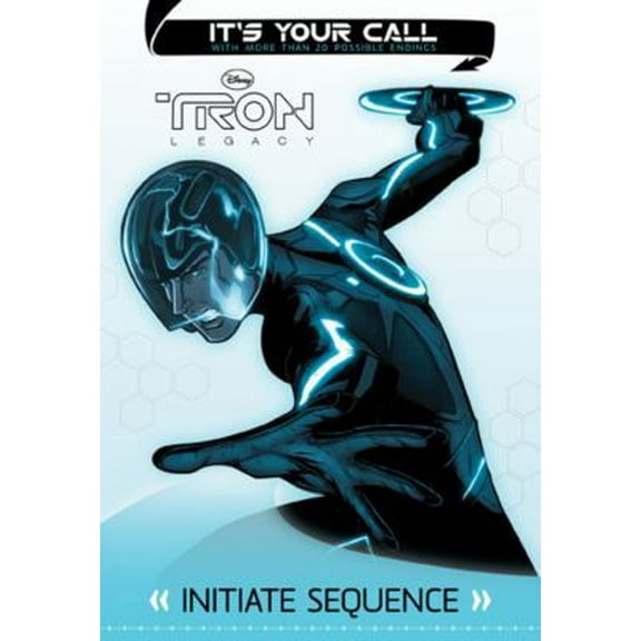 Pre-Owned Tron: Legacy: It's Your Call: Initiate Sequence (Paperback) 1423136012 9781423136019