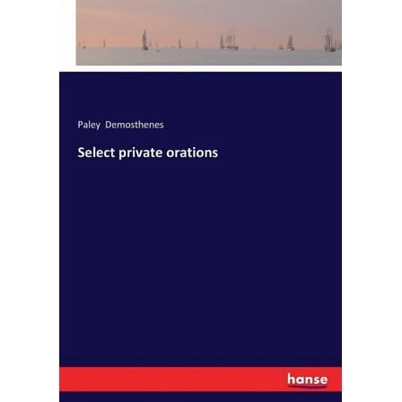 Select private orations, (Paperback)
