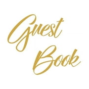 Gold Guest Book, Weddings, Anniversary, Party's, Special Occasions, Wake, Funeral, Memories, Christening, Baptism, Visitors Book, Guests Comments, Vacation Home Guest Book, Beach House Guest Book, Comments Book and Visitor Book (Hardback) (Hardcover)