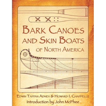 Bark Canoes and Skin Boats of North America (Paperback)