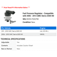 thumbnail image 2 of Fuel Pressure Regulator - Compatible with 2006 - 2012 GMC Sierra 2500 HD 2007 2008 2009 2010 2011, 2 of 2