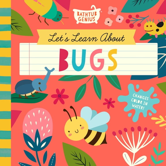 Let's Learn about Bugs: A Color-Changing Bath Book, (Paperback)