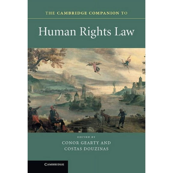 Cambridge Companions to Law The Cambridge Companion to Human Rights Law, (Hardcover)