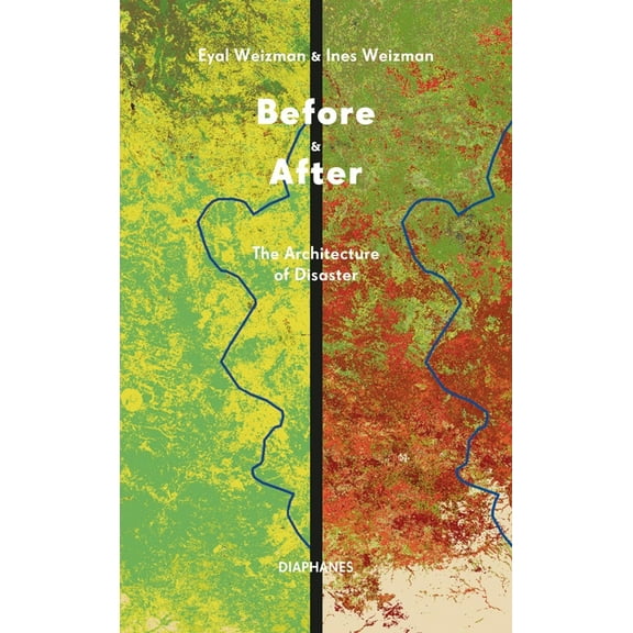 Before & After: The Architecture of Disaster, (Paperback)