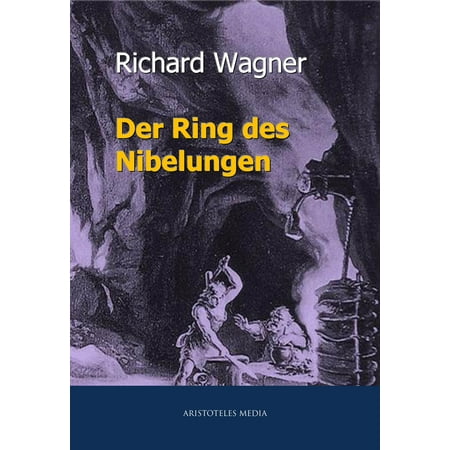 Der Ring des Nibelungen - eBook
