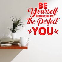 VWAQ Be Yourself Because You are The Perfect You Wall Decal Inspirational Decor - 15"H X 15"W RED