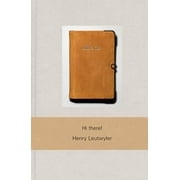 Henry Leutwyler: Hi There! (Hardcover)