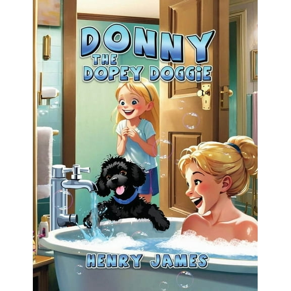 Donny the Dopey Doggie, (Paperback)
