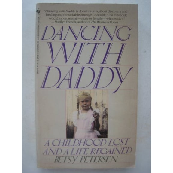 Pre-Owned Dancing with Daddy (Mass Market Paperback) 055329928X 9780553299281