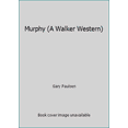thumbnail image 1 of Pre-Owned Murphy (A Walker Western) (Hardcover) 0802740685 9780802740687, 1 of 1