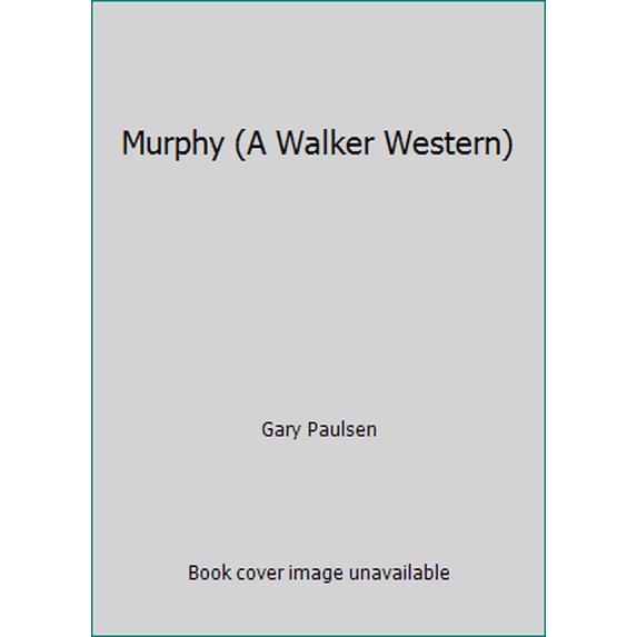 Pre-Owned Murphy (A Walker Western) (Hardcover) 0802740685 9780802740687