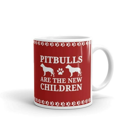 

11 oz Dog Lover Gifts Pitbulls are the New Children Funny Accessories Ceramic Coffee Mug