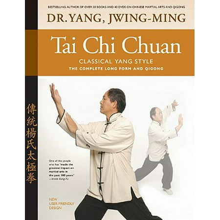Tai Chi Chuan Classical Yang Style : The Complete Form (Best Tai Chi School In Singapore)