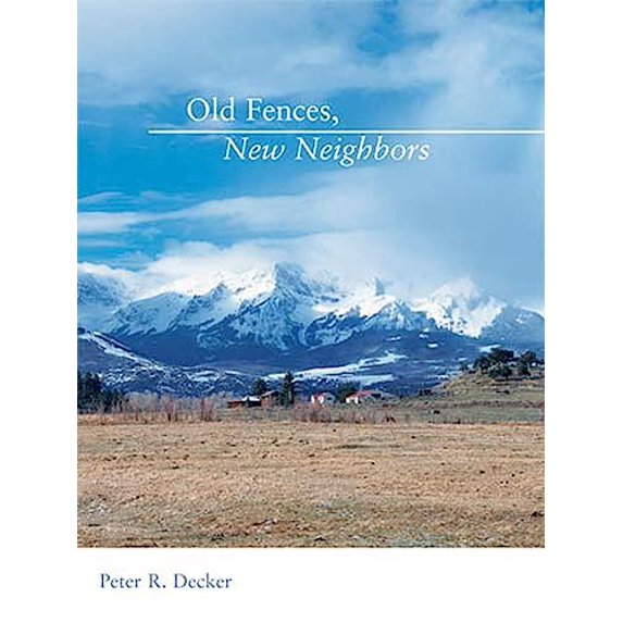 Pre-Owned Old Fences, New Neighbors (Paperback) 1555915698 9781555915698