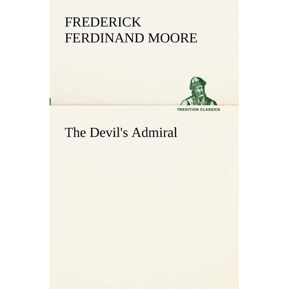 The Devil's Admiral, (Paperback)