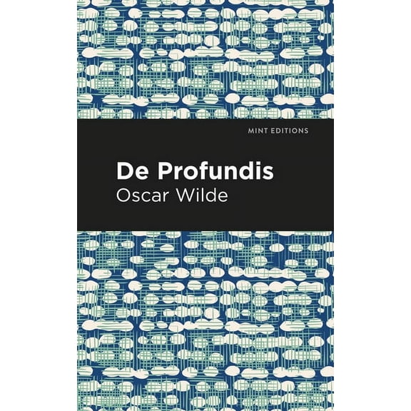 Mint Editions (in Their Own Words: Biogr de Profundis, (Paperback)